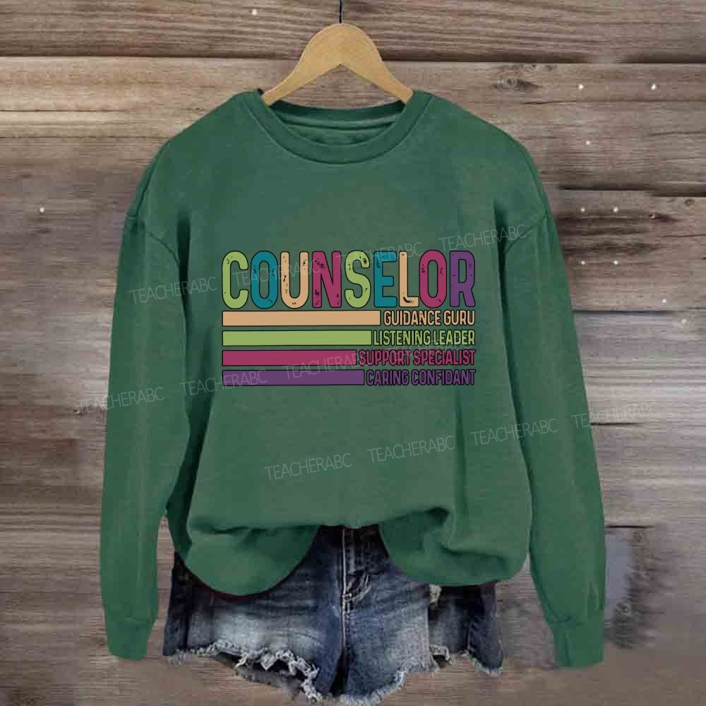 Counselor Guidance Guru Listening Leader Support Specialist Sweatshirt