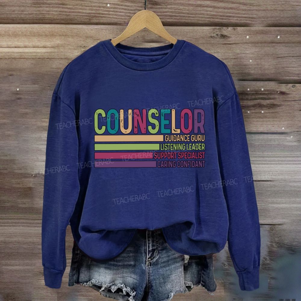 Counselor Guidance Guru Listening Leader Support Specialist Sweatshirt