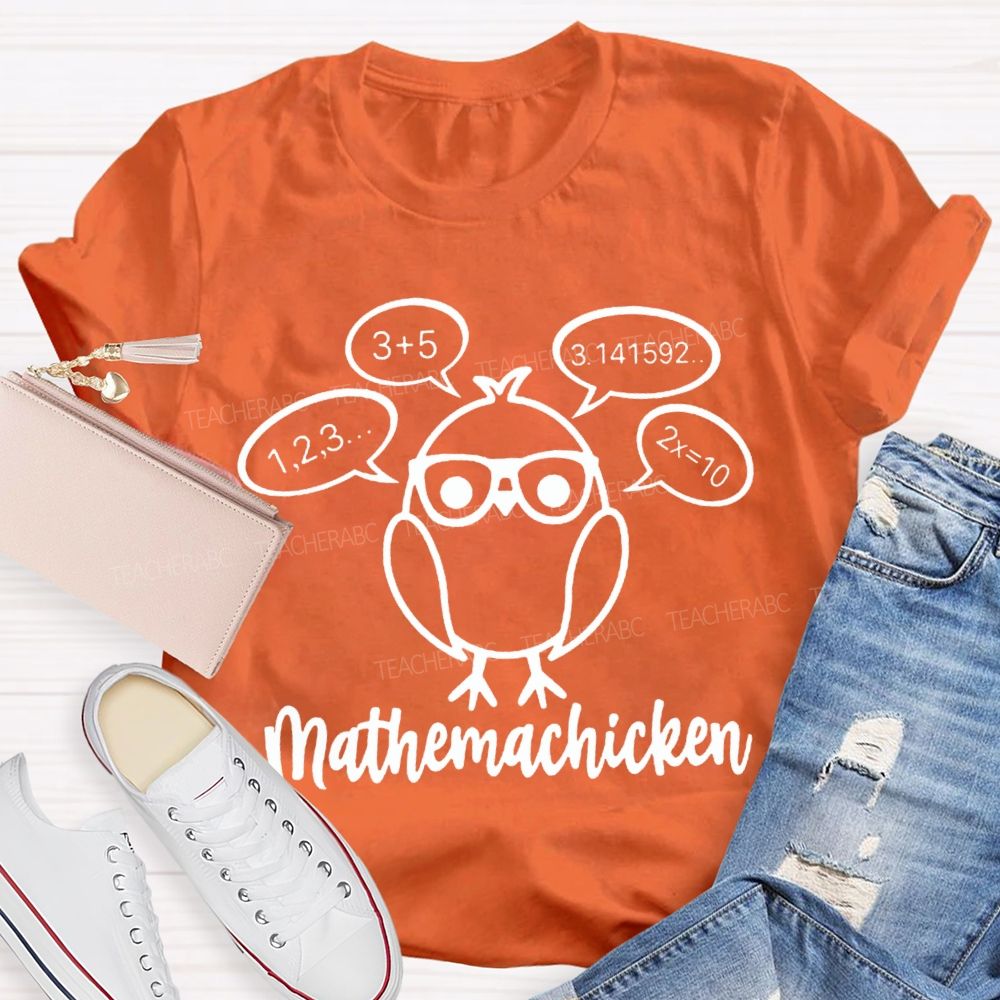 Mathemachicken Teacher T-Shirt