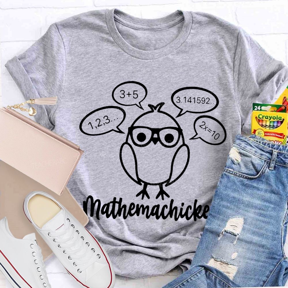 Mathemachicken Teacher T-Shirt