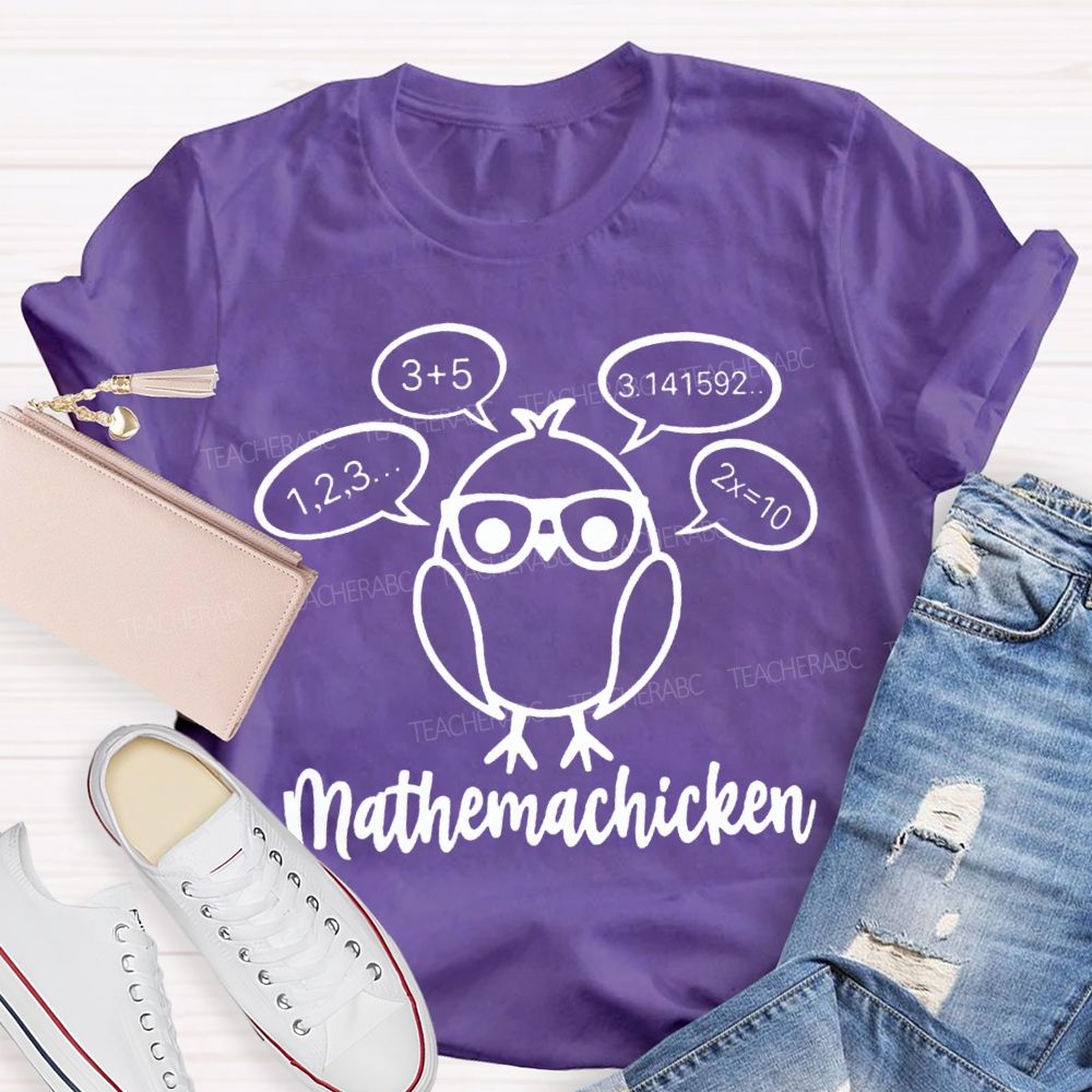 Mathemachicken Teacher T-Shirt