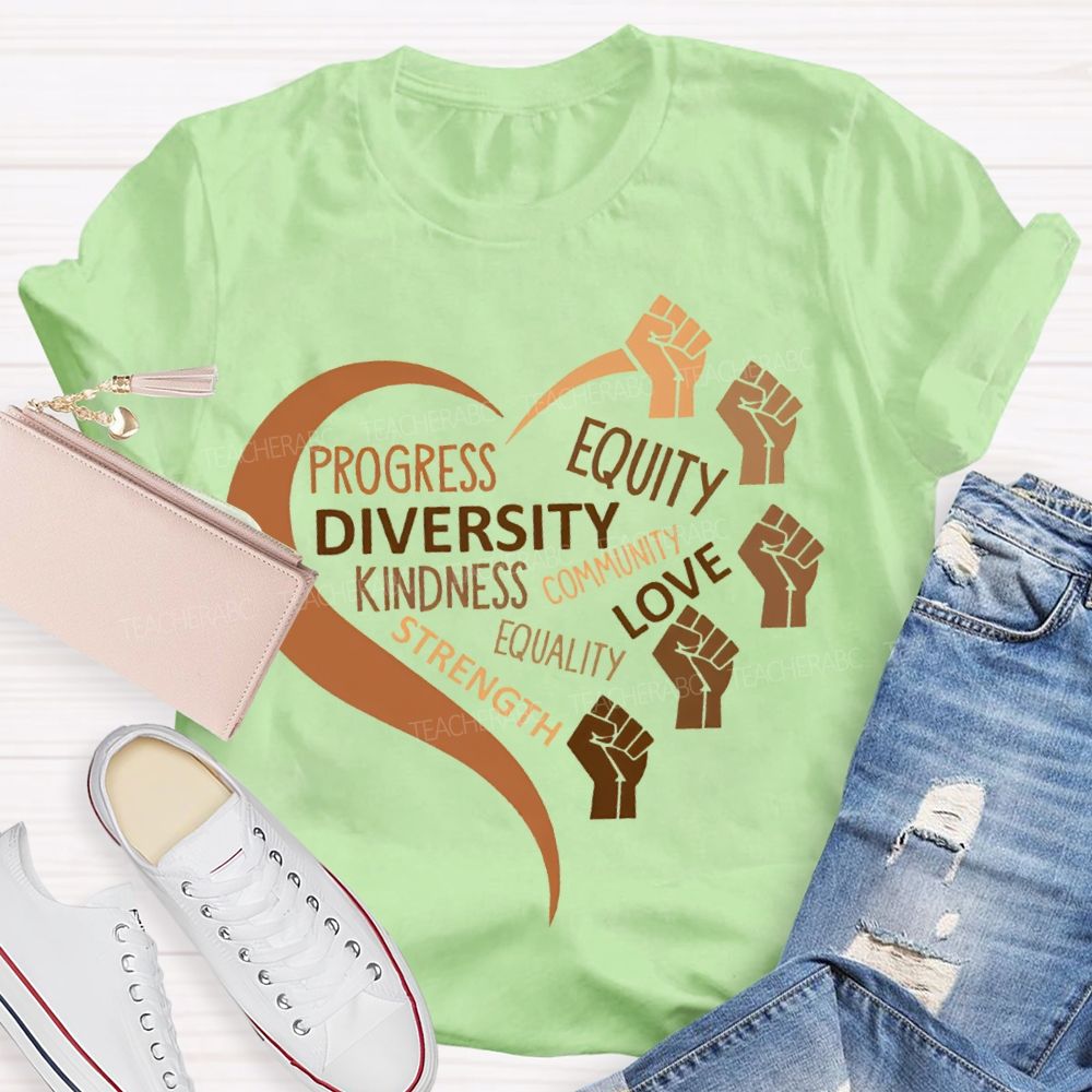 Progress Equity Diversity Kindness Community T-shirt