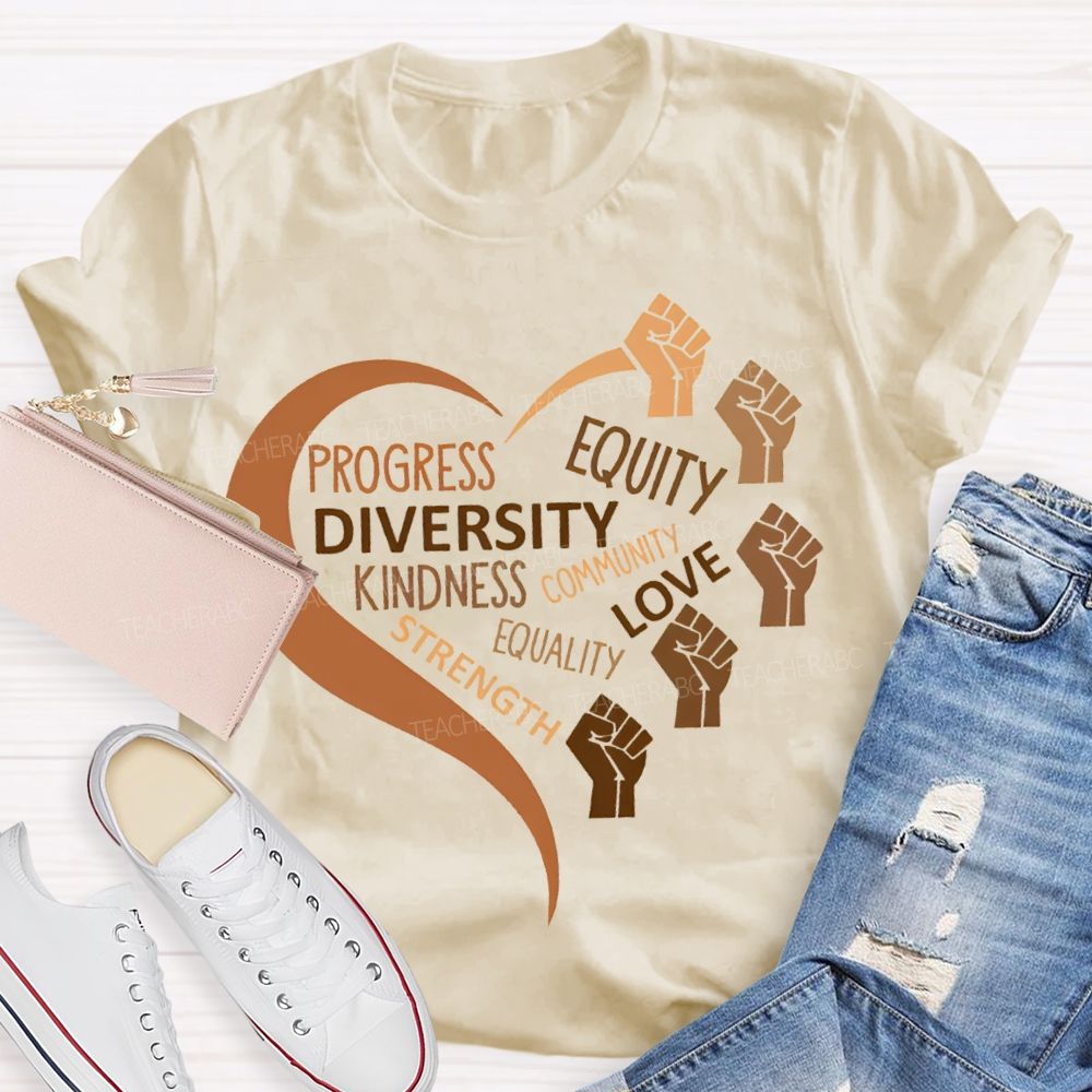 Progress Equity Diversity Kindness Community T-shirt
