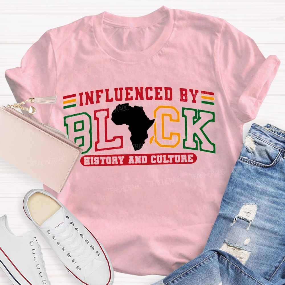 Influenced Black History And Culture T-shirt