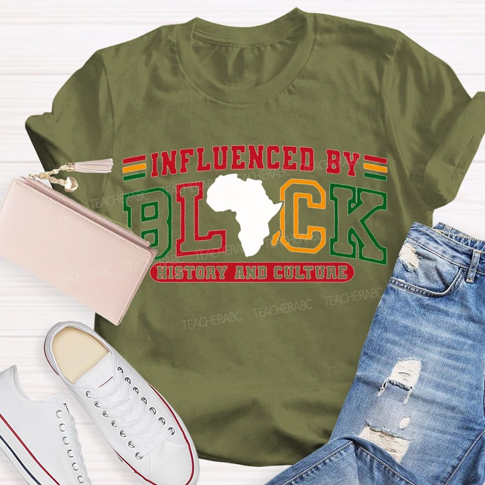 Influenced Black History And Culture T-shirt