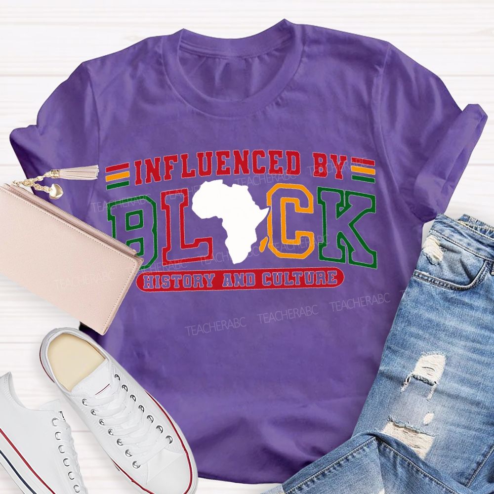Influenced Black History And Culture T-shirt