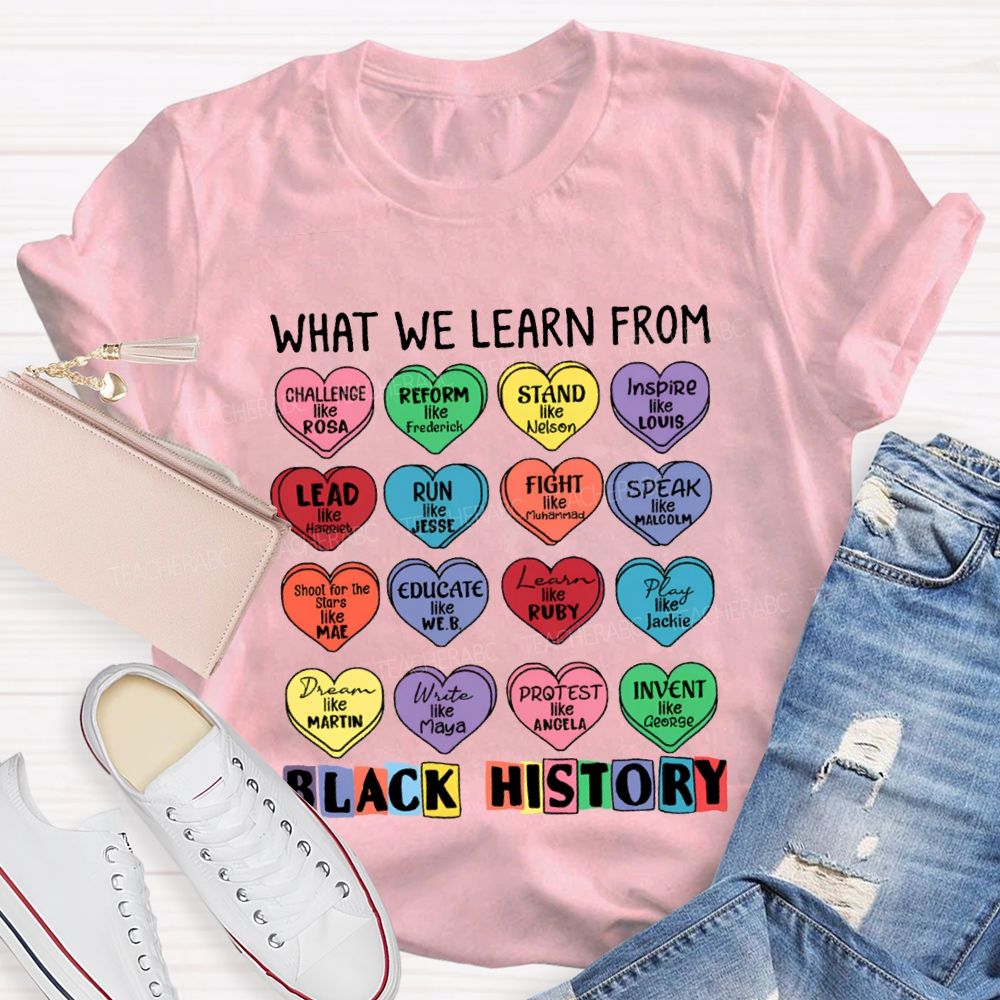 What We Learn From Black History Colorful Heart Print T-shirt