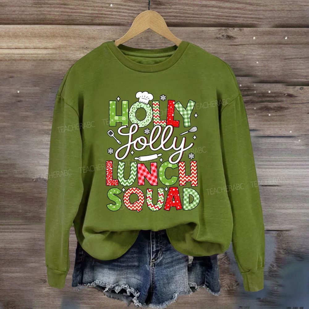 Holly Jolly Lunch Squad Sweatshirt