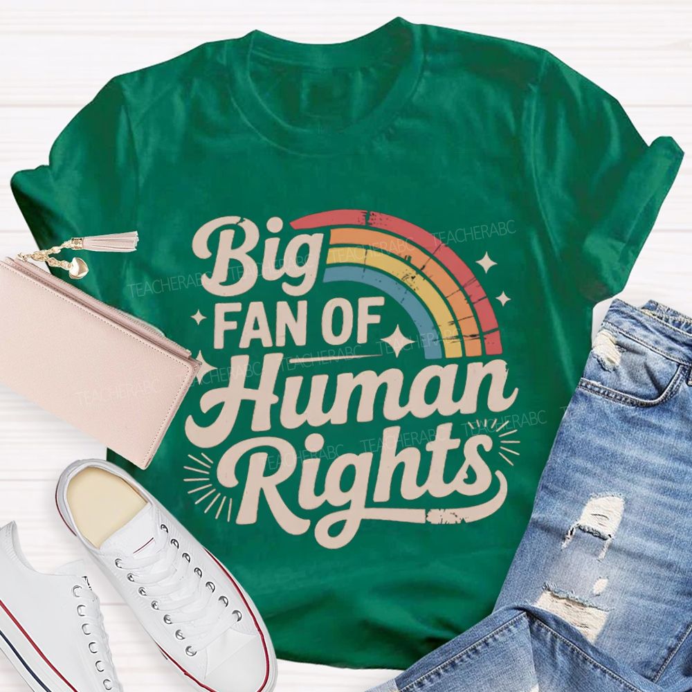 Big Fan Of Human Rights Rainbow Print T-shirt