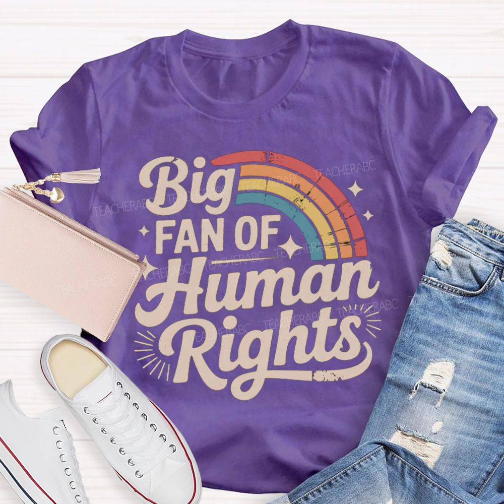 Big Fan Of Human Rights Rainbow Print T-shirt
