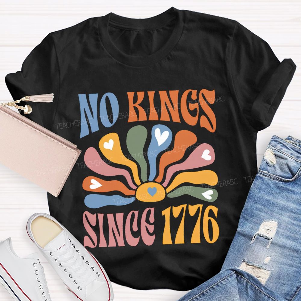 No Kings Since 1776 Colorful Lettering Printing 250th Anniversary T-shirt