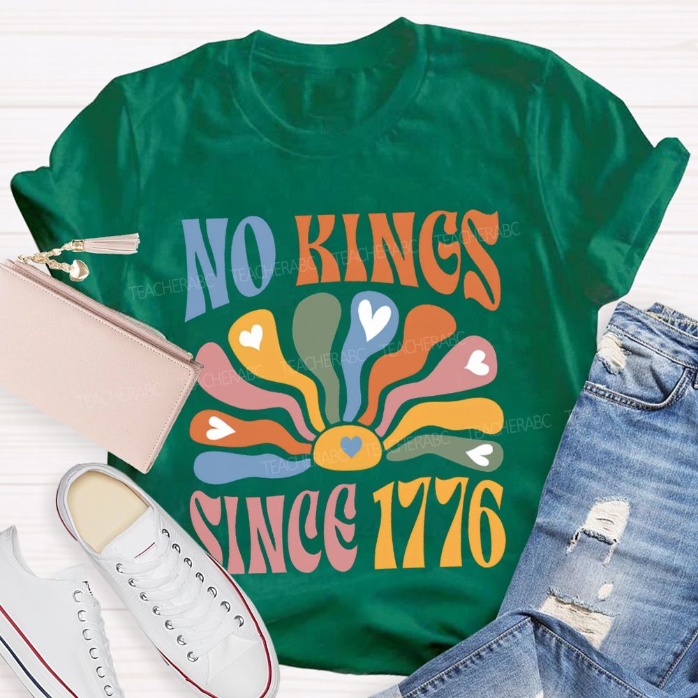 No Kings Since 1776 Colorful Lettering Printing 250th Anniversary T-shirt