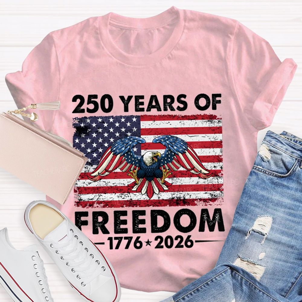 250 Years Of Freedom 1776-2026 Bald Eagle T-shirt