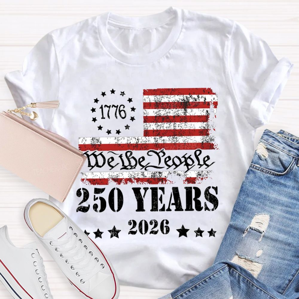 250 Years Stars Stripes 1776-2026 T-shirt