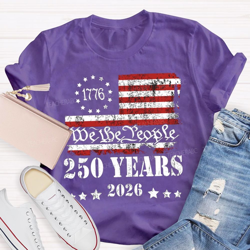 250 Years Stars Stripes 1776-2026 T-shirt