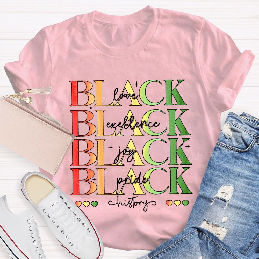 Black Love Excellence Gay Pride History T-shirt