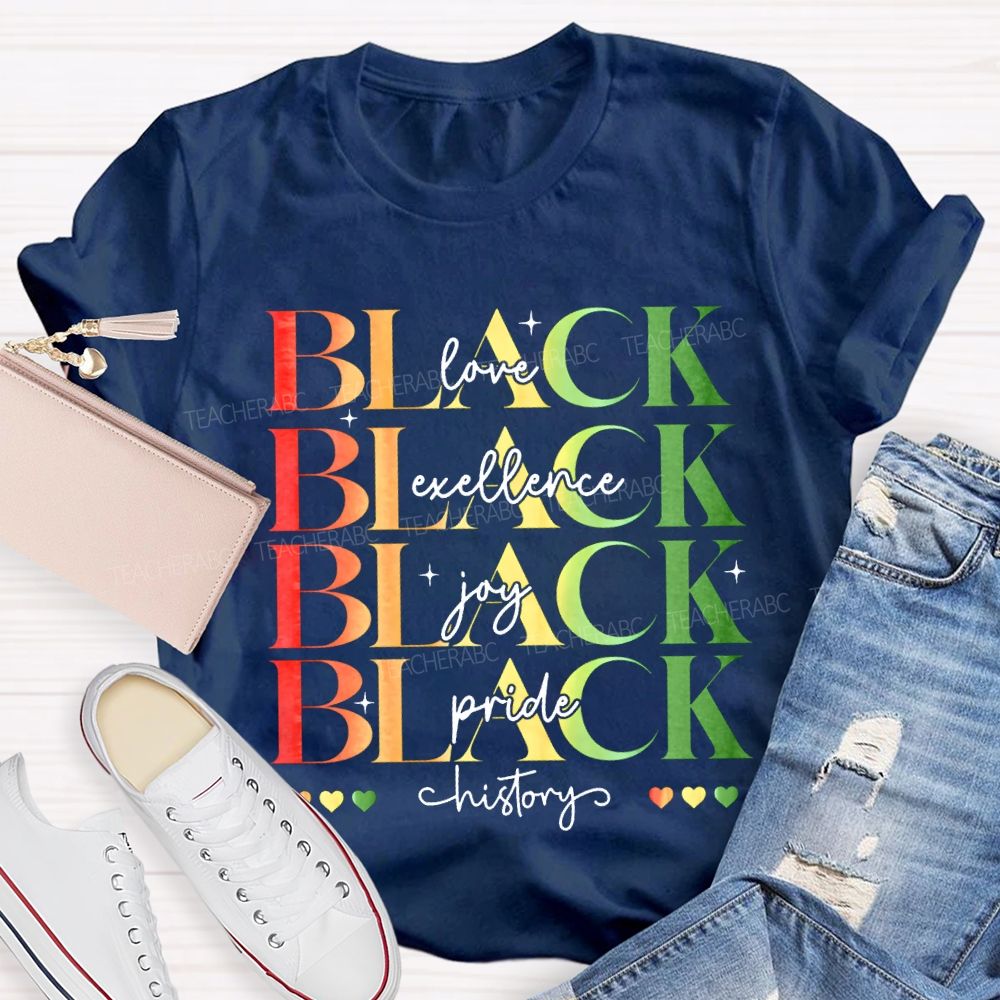 Black Love Excellence Gay Pride History T-shirt