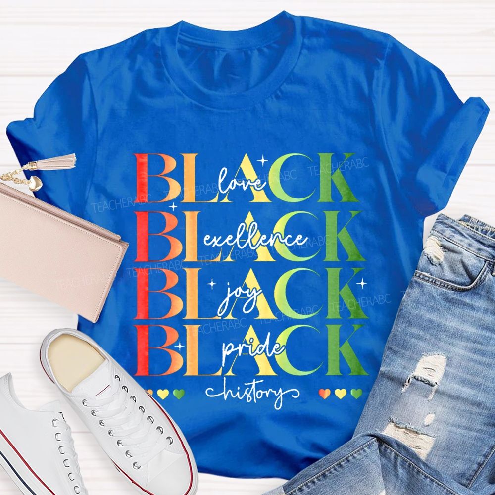 Black Love Excellence Gay Pride History T-shirt