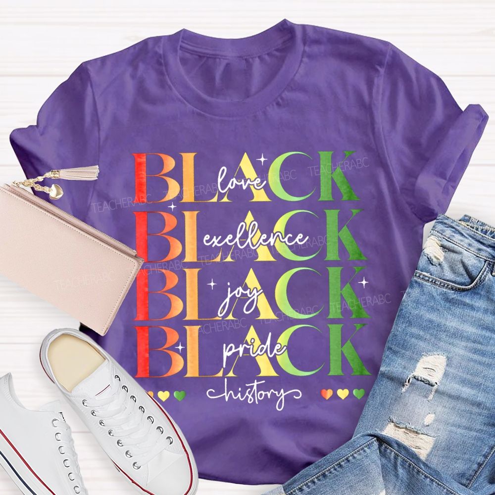 Black Love Excellence Gay Pride History T-shirt