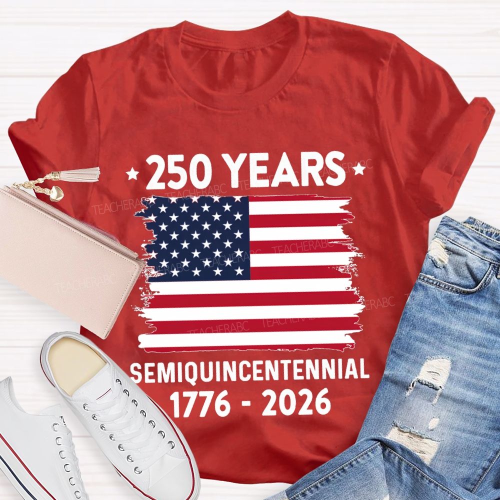 250 Years Semiquincentennial 1776-2026 T-shirt