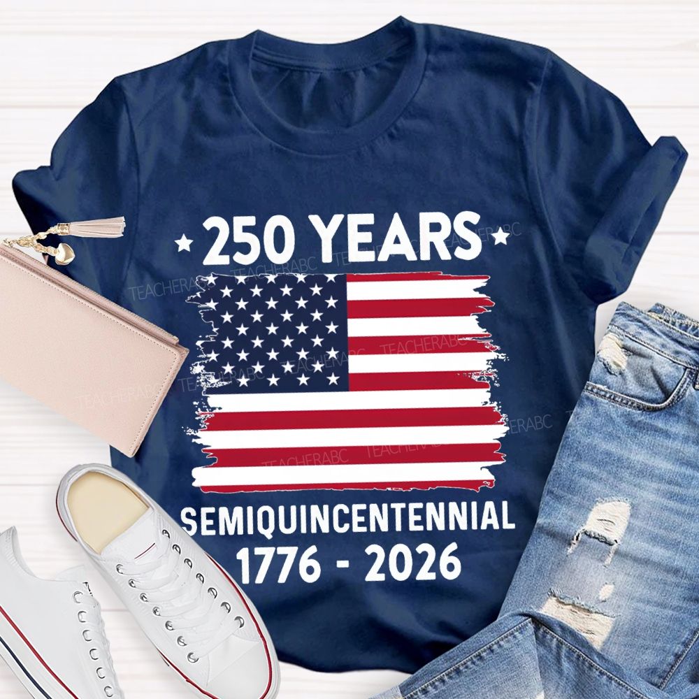 250 Years Semiquincentennial 1776-2026 T-shirt