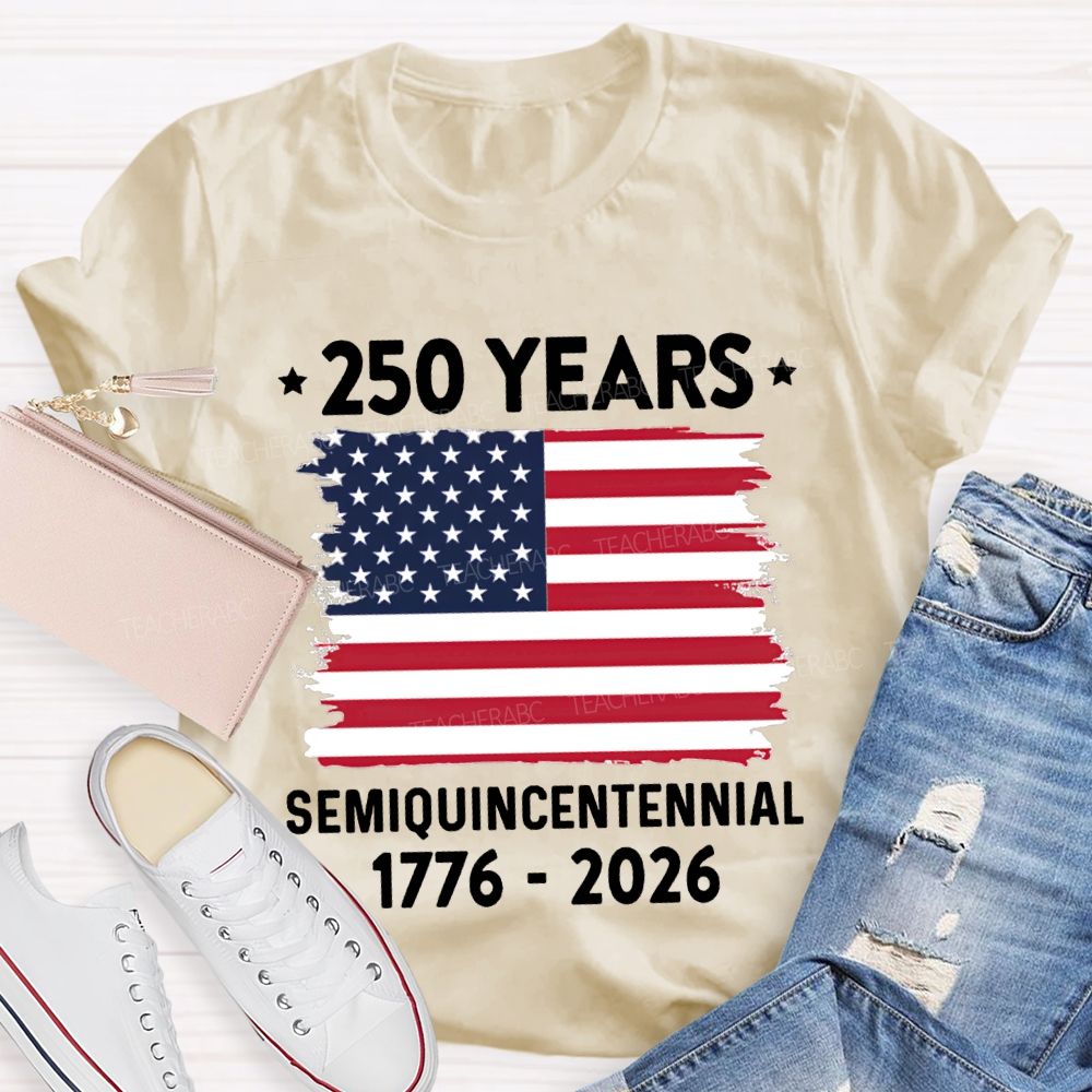 250 Years Semiquincentennial 1776-2026 T-shirt