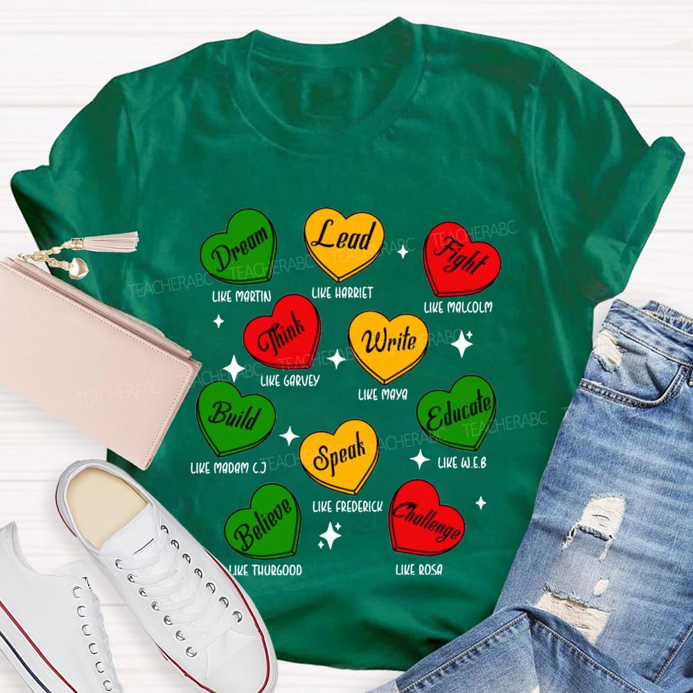 Black History Month Dream Lead Fight Hearts T-shirt