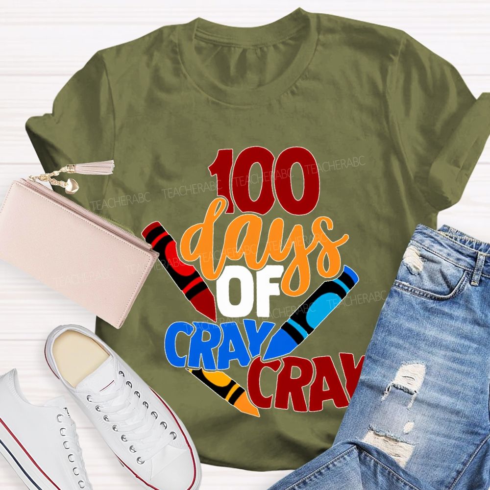 100 Days Of Cray Cray Colored Crayon Prints T-shirt