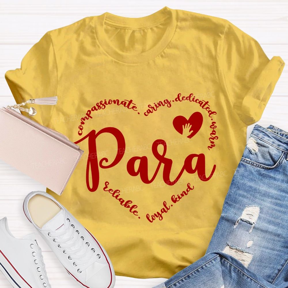 Para With Heart Caring Everyone T-Shirt