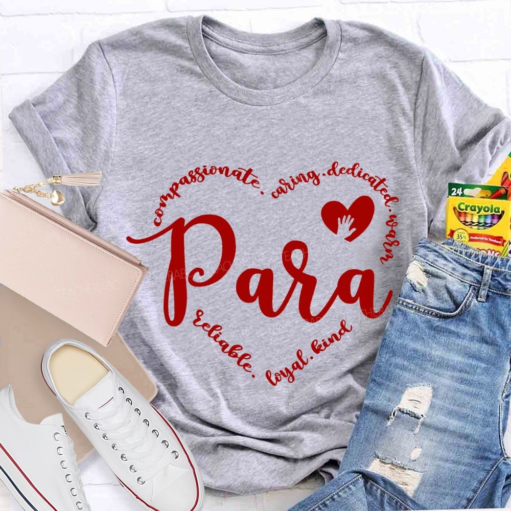 Para With Heart Caring Everyone T-Shirt