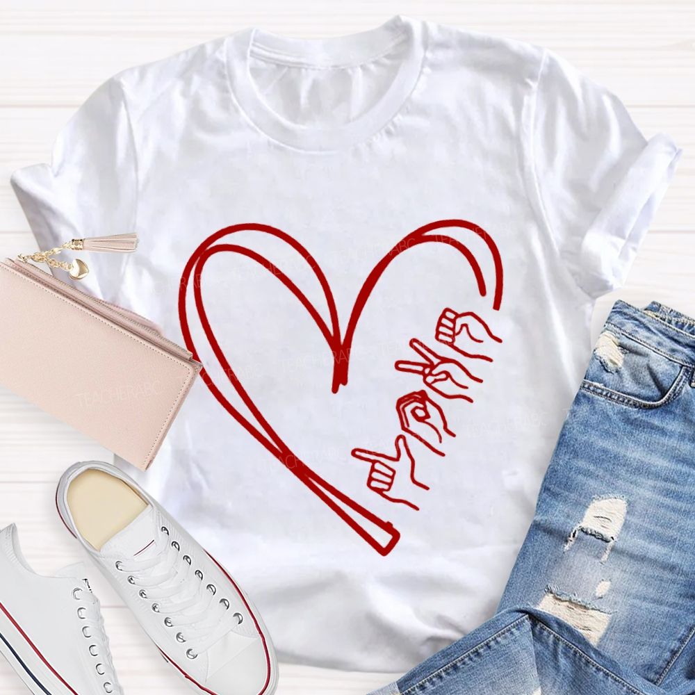 Love Sign Language T-shirt