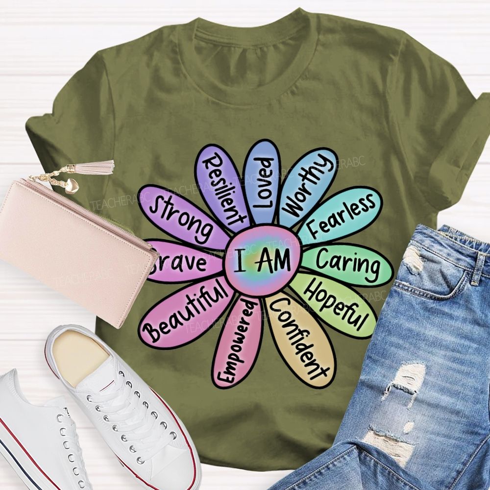 I Am Worthy Fearless Caring Hopeful Confident Brave Beautiful Strong T-shirt