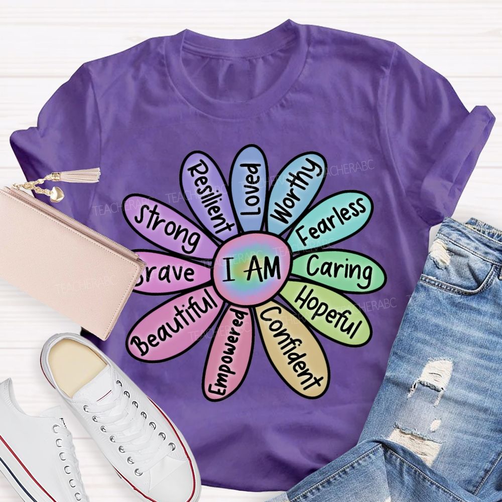 I Am Worthy Fearless Caring Hopeful Confident Brave Beautiful Strong T-shirt