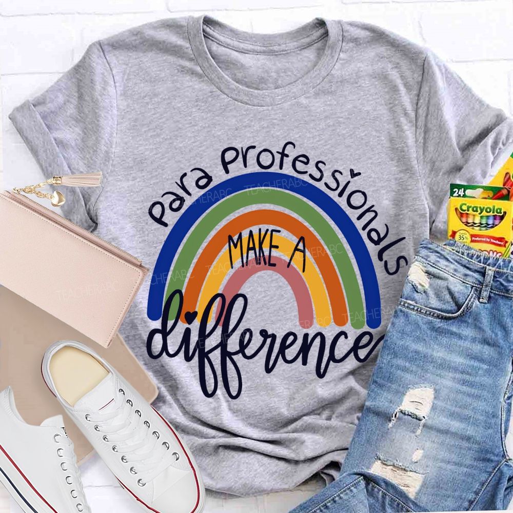 Para Professionals Make A Difference Rainbow Print T-shirt