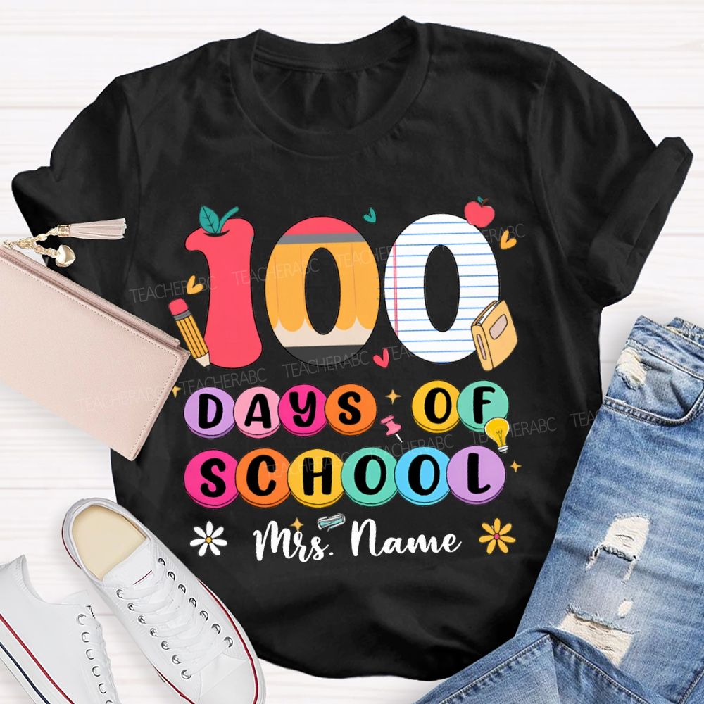 Personalized Name 100 Days Of School Colored Fonts T-shirt