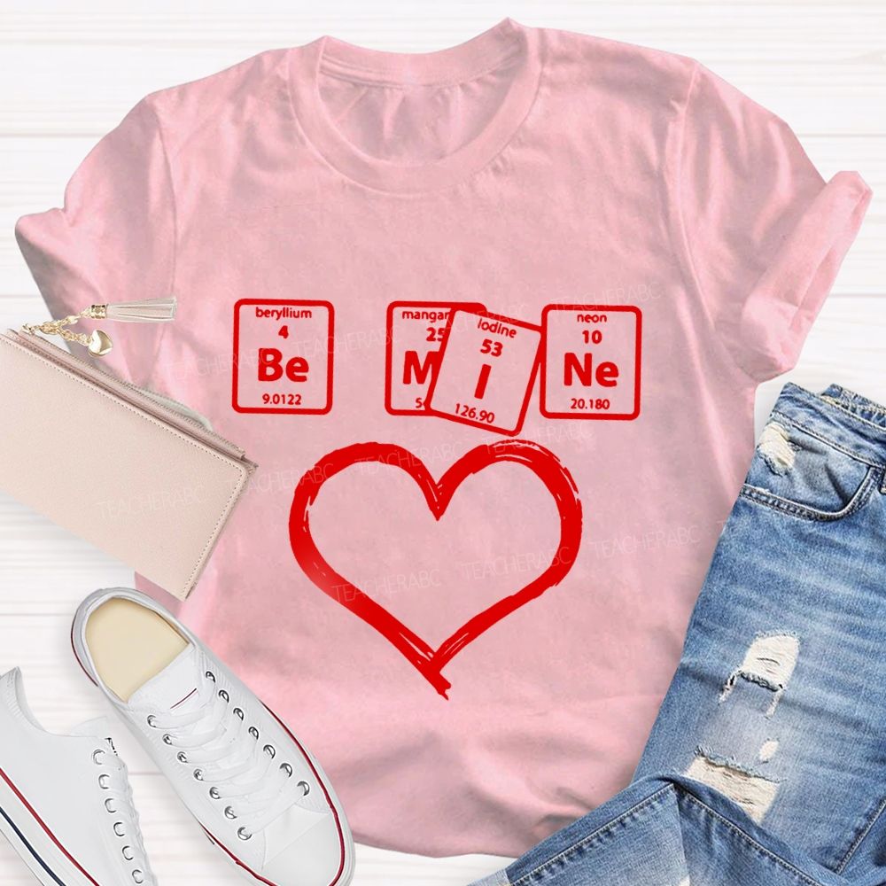 Be Mine Chemical Elements Heart T-Shirt