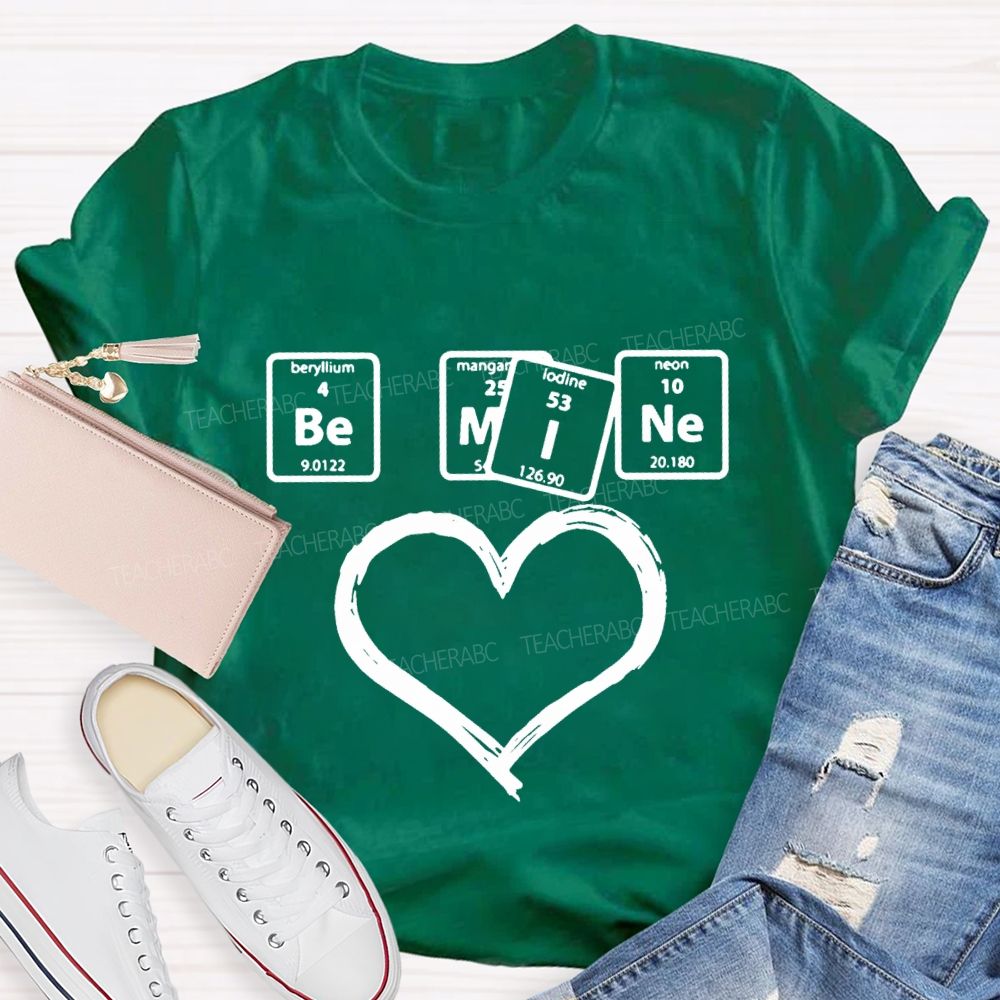 Be Mine Chemical Elements Heart T-Shirt