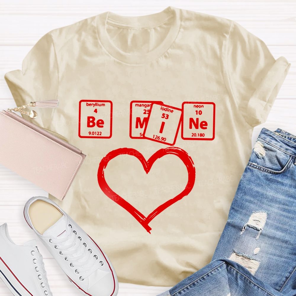 Be Mine Chemical Elements Heart T-Shirt