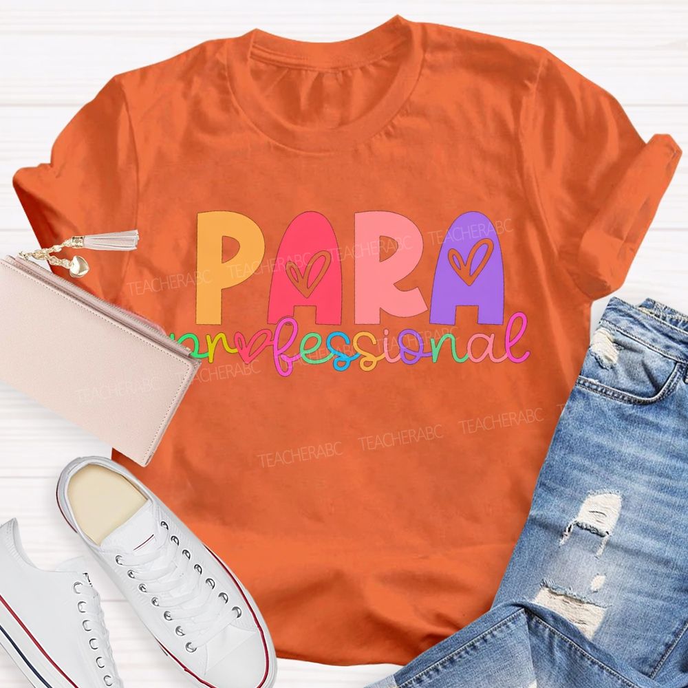 Para Professional Colorful Heart Font T-shirt