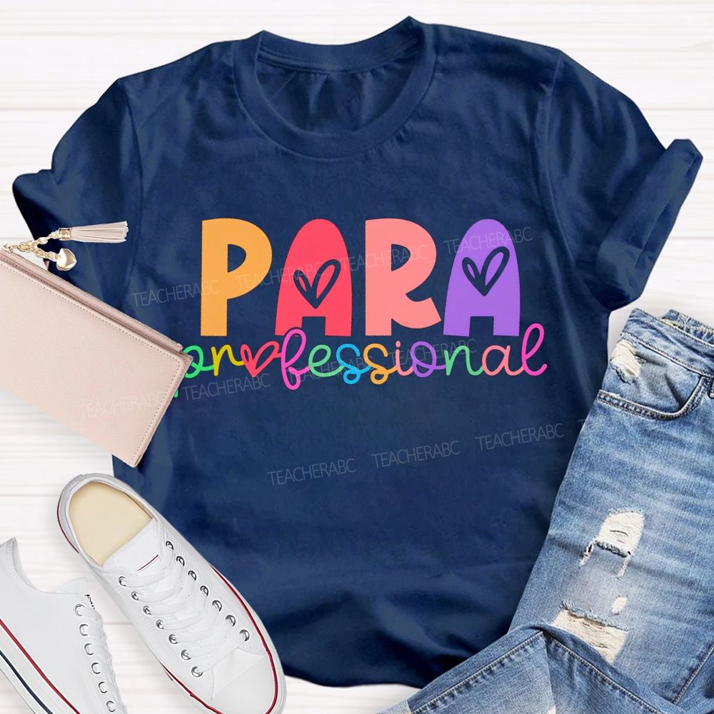 Para Professional Colorful Heart Font T-shirt