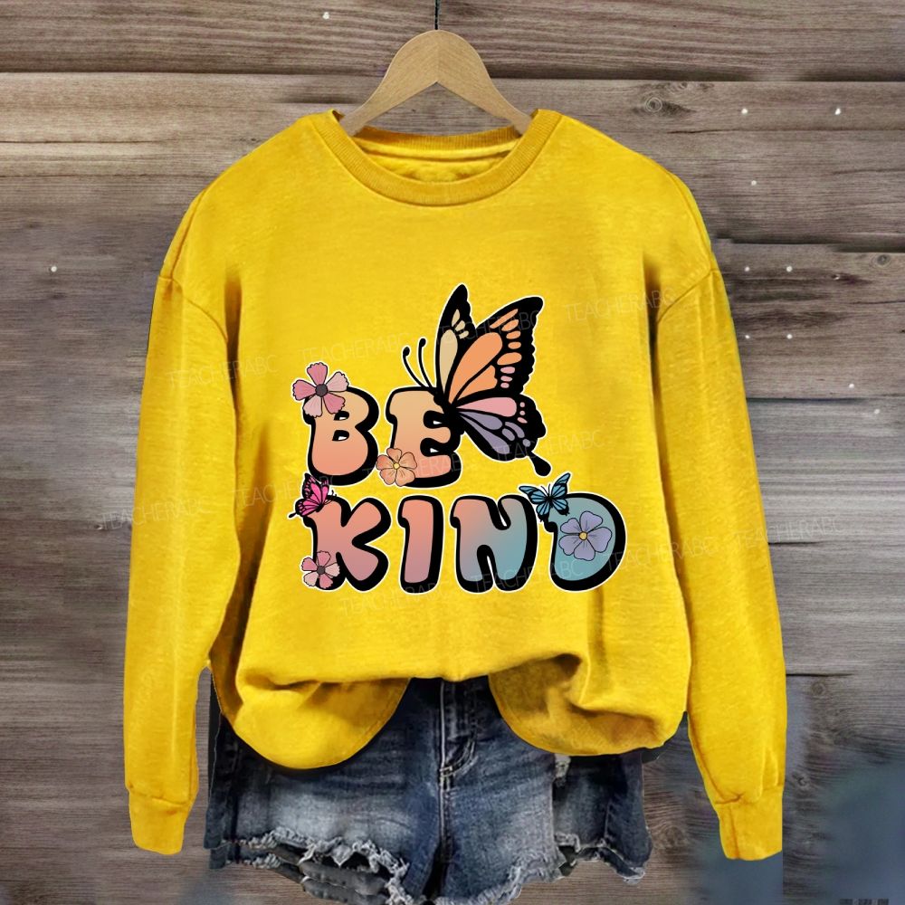 Be Kind Butterfly Flower Sweatshirt