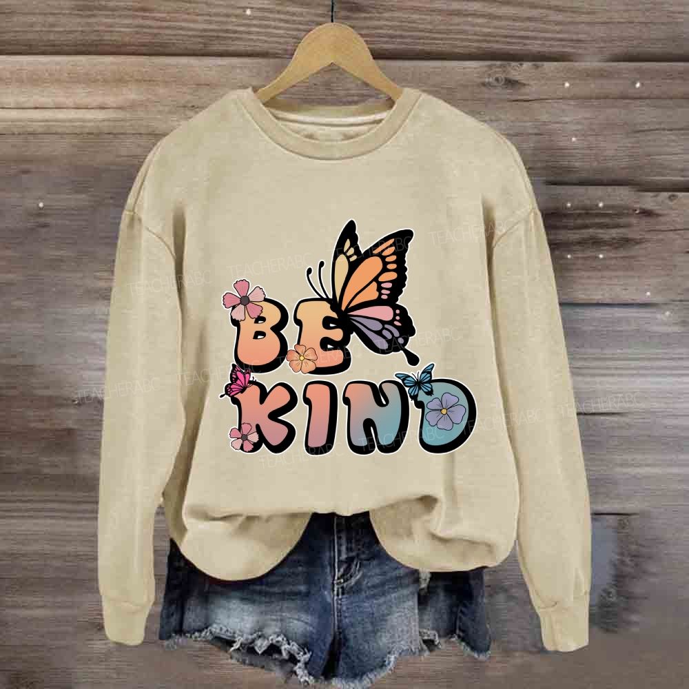 Be Kind Butterfly Flower Sweatshirt