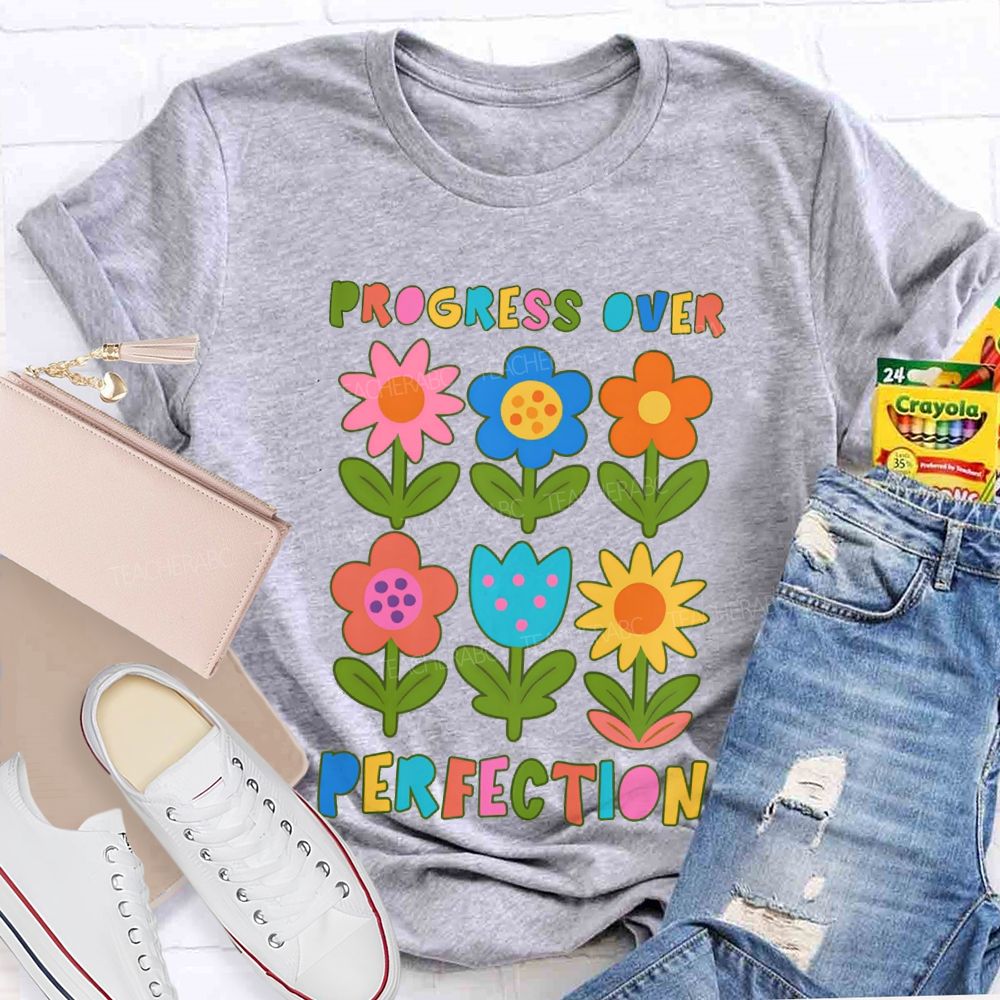 Progress Over Perfection Colorful Flowers And Lettering T-shirt