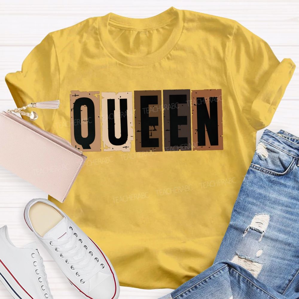 Queen Women In History Women Empowerment T-shirt