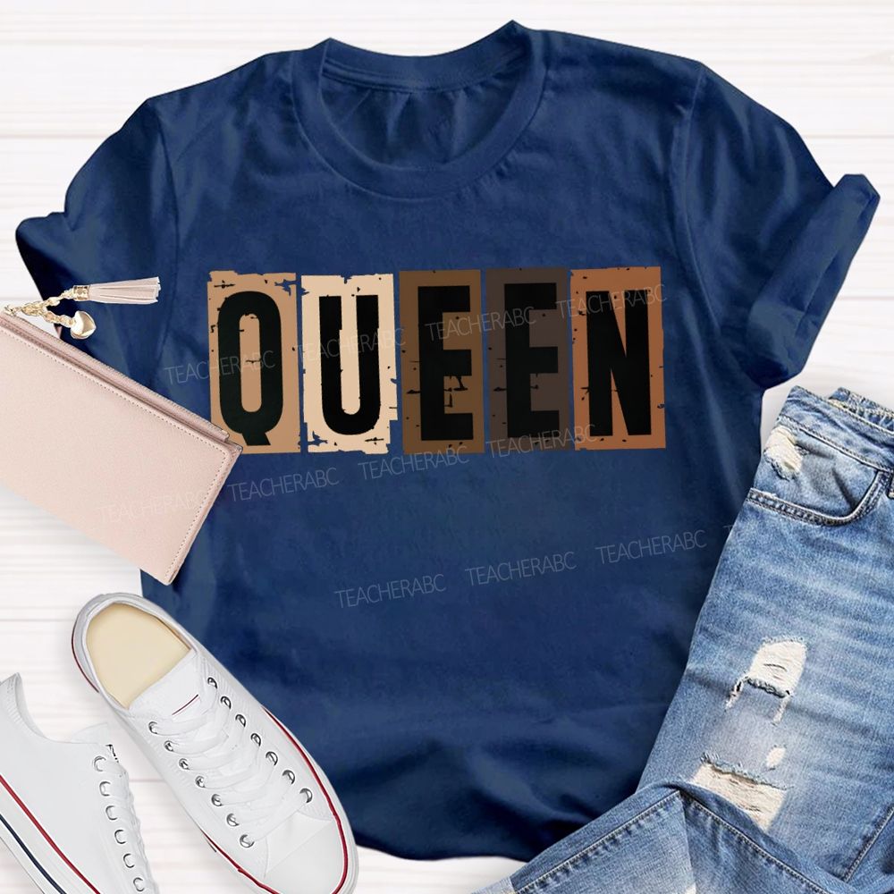 Queen Women In History Women Empowerment T-shirt