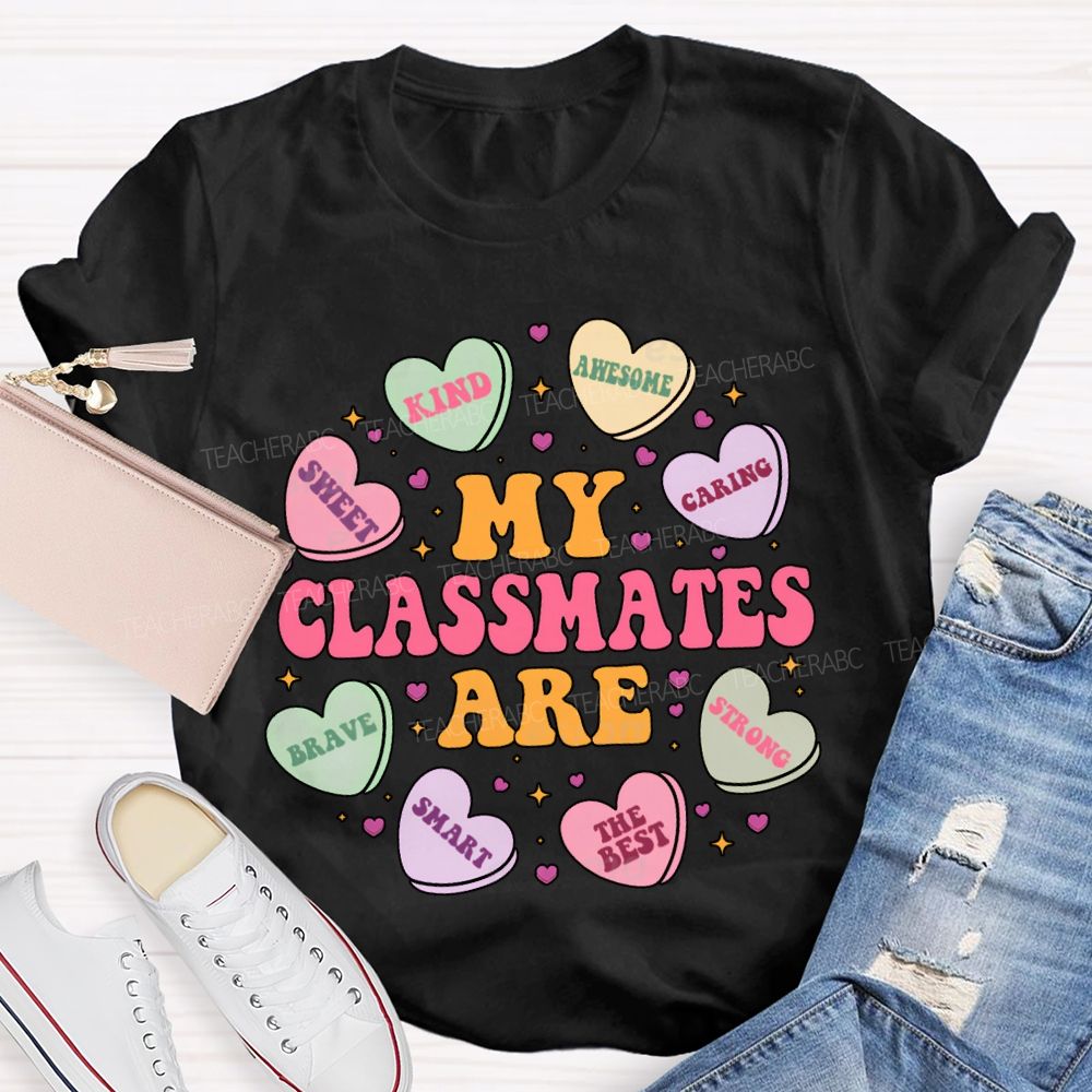 My Class Are Kind Awesome Caring Sweet Brave Smart Strong The Best T-shirt