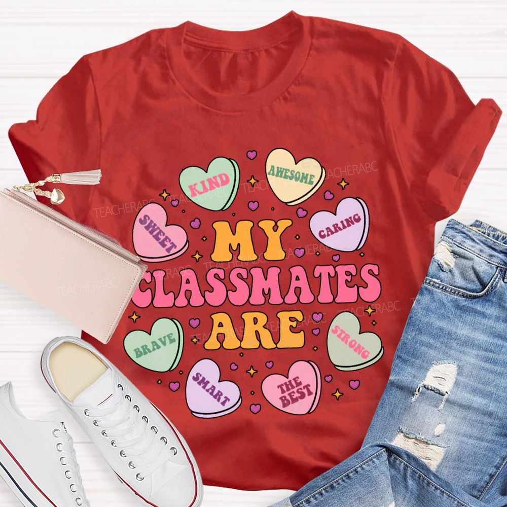 My Class Are Kind Awesome Caring Sweet Brave Smart Strong The Best T-shirt