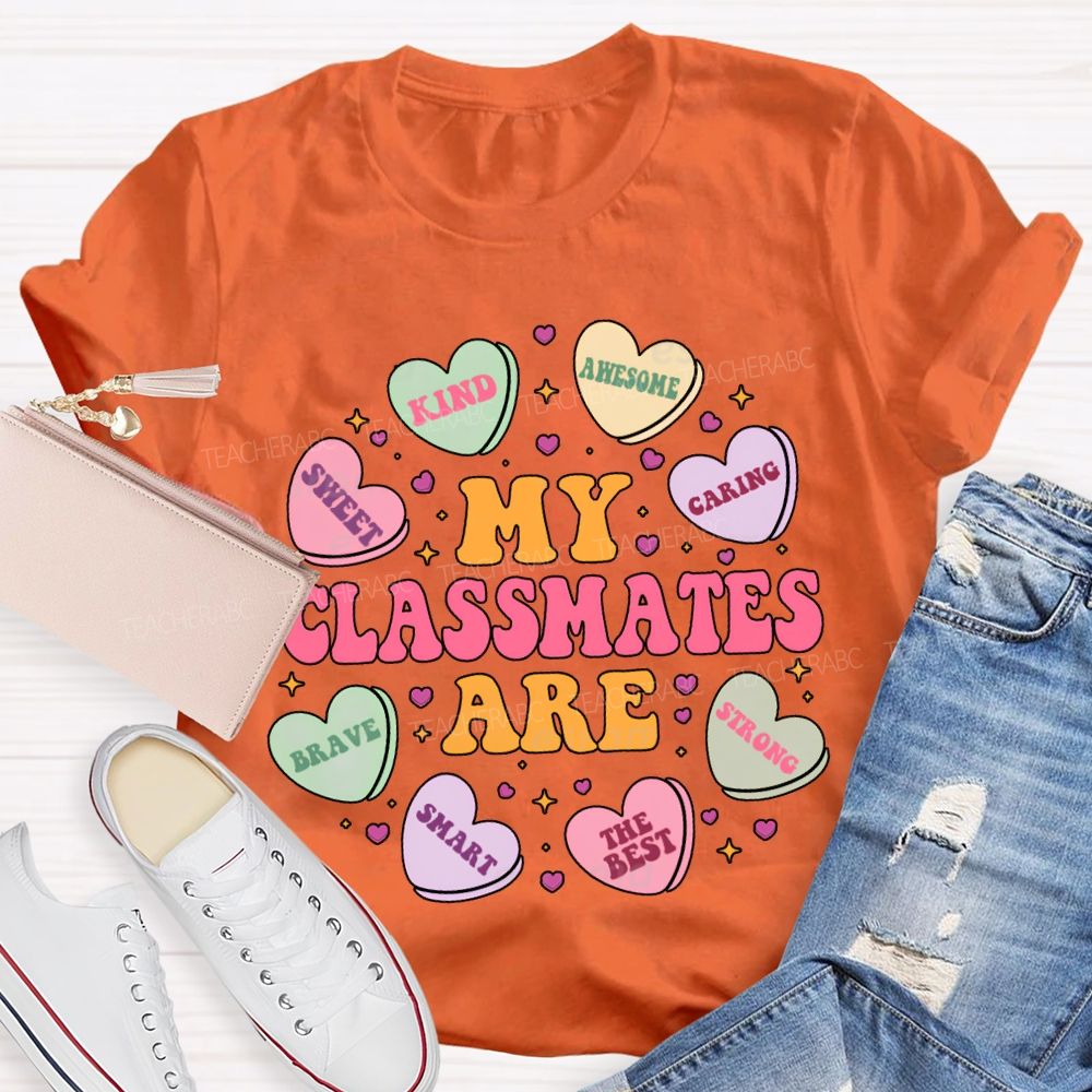 My Class Are Kind Awesome Caring Sweet Brave Smart Strong The Best T-shirt