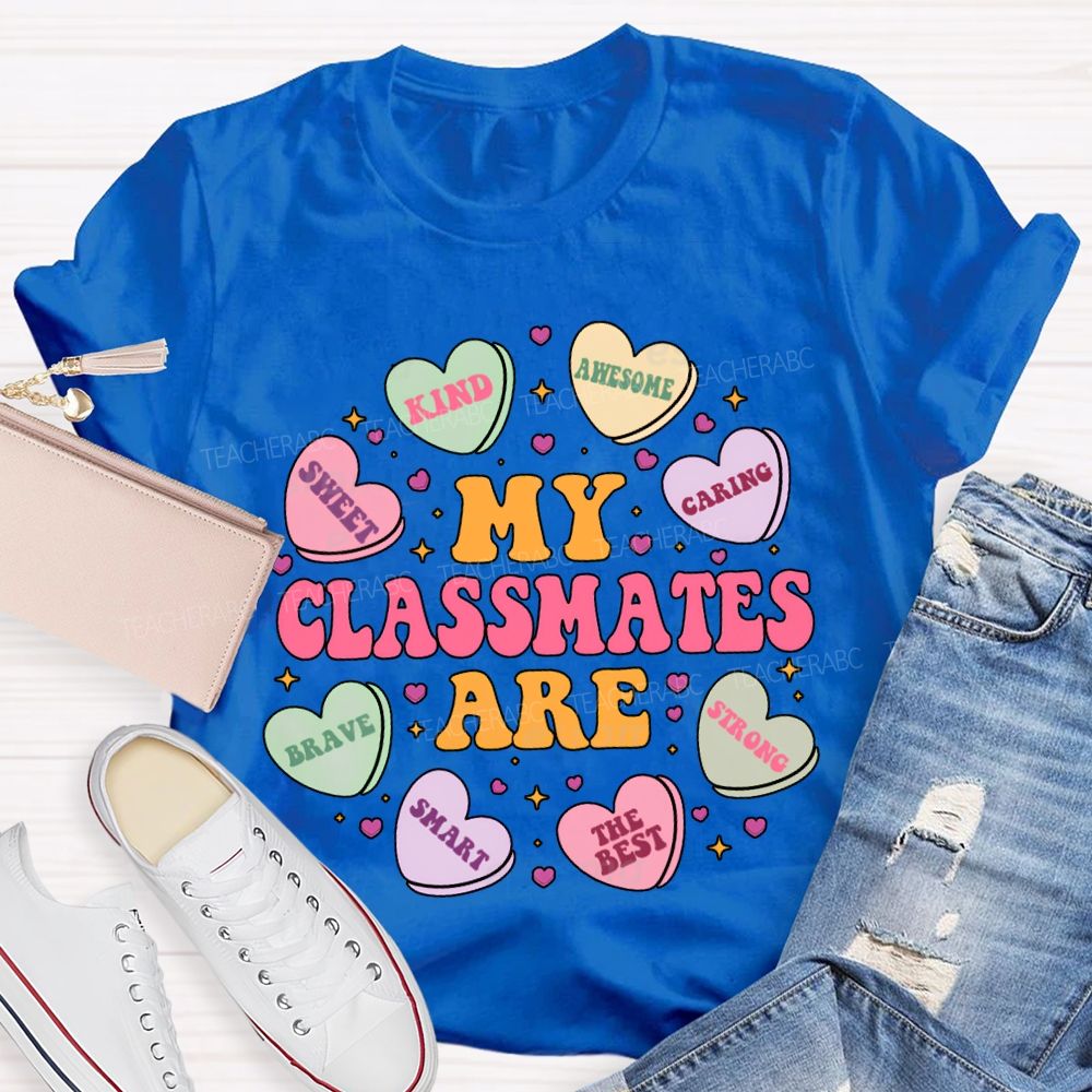 My Class Are Kind Awesome Caring Sweet Brave Smart Strong The Best T-shirt