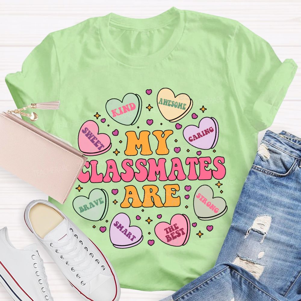 My Class Are Kind Awesome Caring Sweet Brave Smart Strong The Best T-shirt
